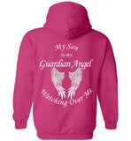 My Son Is My Guardian Angel Watching Over Me - Pullover Hoodie