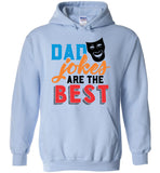 Dad Jokes are the Best - Funny Dad Pullover Hoodie