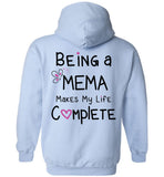 Being a Mema Makes My Life Complete Pullover Hoodie