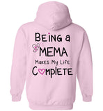 Being a Mema Makes My Life Complete Pullover Hoodie