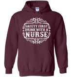 Safety First Drink With A Nurse