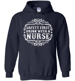 Safety First Drink With A Nurse