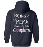 Being a Mema Makes My Life Complete Pullover Hoodie
