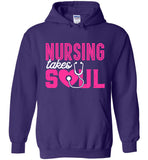 Nursing Takes Soul Pullover Hoodie
