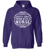 Safety First Drink With A Nurse