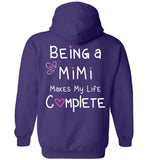Being A Mimi Makes My Life Complete Pullover Hoodie