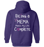 Being a Mema Makes My Life Complete - Pullover Hoodie