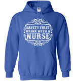 Safety First Drink With A Nurse