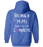 Being A Mimi Makes My Life Complete Pullover Hoodie