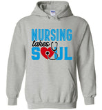 Nursing Takes Soul Pullover Hoodie