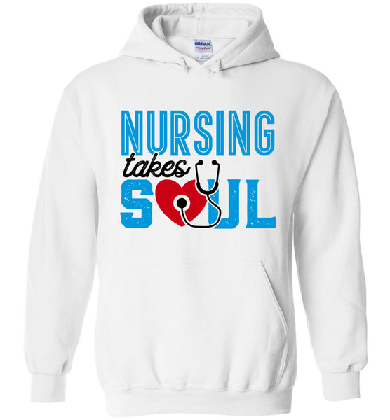 Nursing Takes Soul Pullover Hoodie