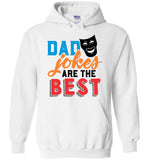 Dad Jokes are the Best - Funny Dad Pullover Hoodie