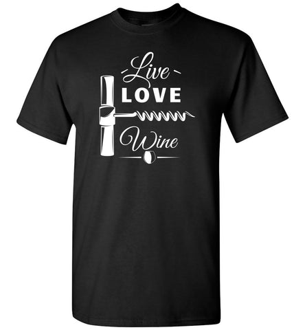 Live Love Wine Unisex TShirt