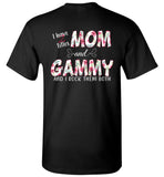 I have two titles Mom and Gammy