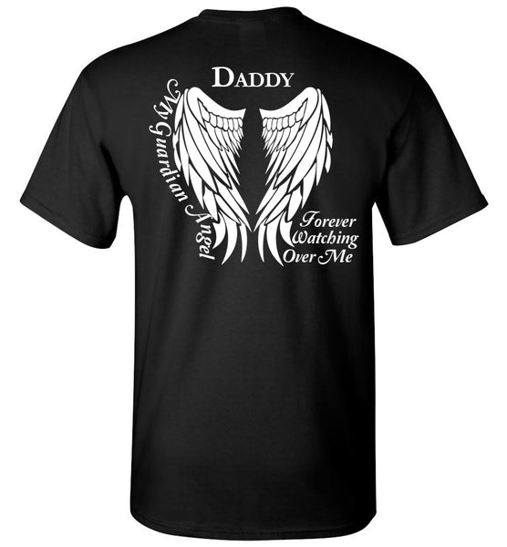 Daddy Guardian Angel Unisex T-Shirt - Memorial T-Shirt Loss of Daddy, Dad, Father