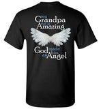 My Grandpa Was So Amazing God Made Him Angel Unisex T-Shirt