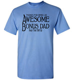 Awesome Bonus Dad T-Shirt