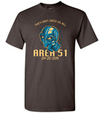 Area 51 They Can't Catch Us All Unisex Tee (CK1260)
