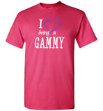 I Love Being a Gammy Unisex T-Shirt