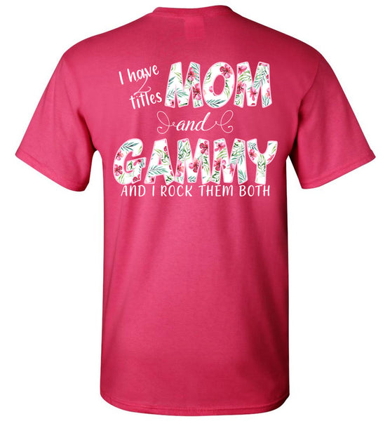 Gammy and Mom