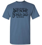 Awesome Bonus Dad T-Shirt
