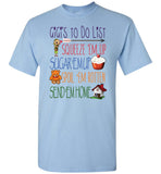 Gigi's To Do List Unisex T-Shirt - Squeeze 'Em Up, Sugar 'Em Up, Spoil 'Em Rotten, Send 'Em Home Tshirt For Grandma