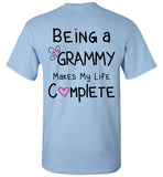 Being a Grammy Makes My Life Complete - Unisex T-Shirt