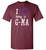 I Love Being a G-Ma Unisex T-Shirt
