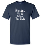 Nurses Call The Shots Unisex T-Shirt (CK1060)