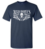Bad Bones Never Fade Away Always Win T-Shirt