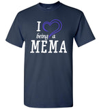 I Love Being a Mema Unisex T-Shirt - Gift for Mema