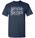 Awesome Brother Unisex T-Shirt