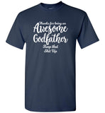 Awesome Godfather T-Shirt - Gift for Godfather