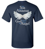 My Son Was So Amazing God Made him an Angel - Memorial Unisex T-Shirt