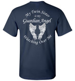 My Twin Sister is my Guardian Angel - Memorial Unisex T-Shirt