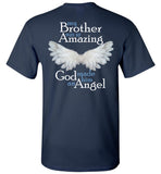 My Brother Was So Amazing God Made Him An Angel Memorial T-Shirt Youth and Unisex