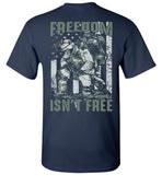 Freedom Isn't Free Unisex T-Shirt