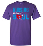 Nursing Takes Soul Unisex T-Shirt