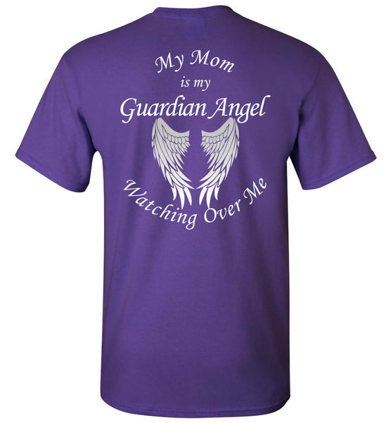 My Mom Is My Guardian Angel Unisex T-Shirt