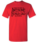 Awesome Bonus Dad T-Shirt