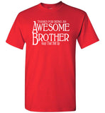 Awesome Brother Unisex T-Shirt
