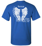 Sister Guardian Angel Forever Watching Over Me - Unisex T-Shirt