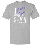 I Love Being a G-Ma Unisex T-Shirt