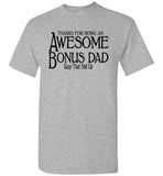 Awesome Bonus Dad T-Shirt