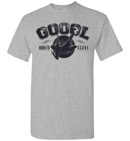 Born To Score Soccer Lover Tshirt
