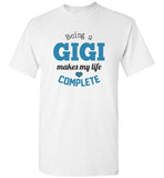 Being a Gigi Makes My Life Complete