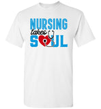 Nursing Takes Soul Unisex T-Shirt