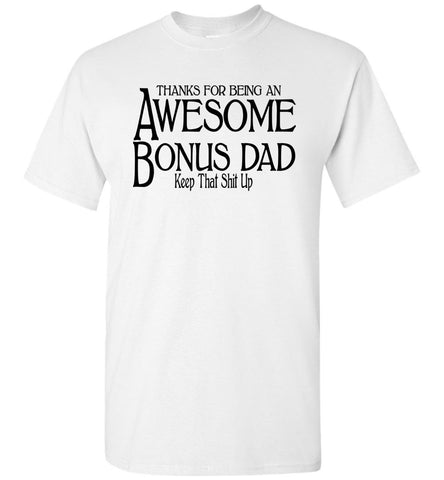 Awesome Bonus Dad T-Shirt