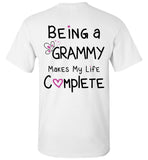 Being a Grammy Makes My Life Complete - Unisex T-Shirt