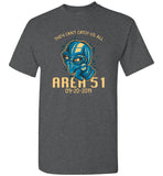 Area 51 They Can't Catch Us All Unisex Tee (CK1260)